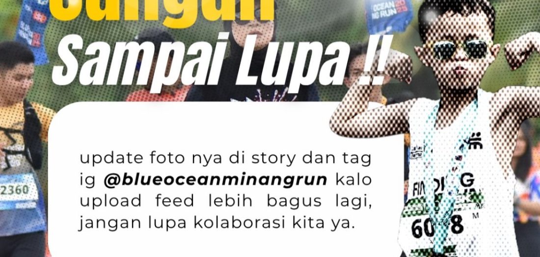 BLUE OCEAN MINANG RUN “BUM RUN”