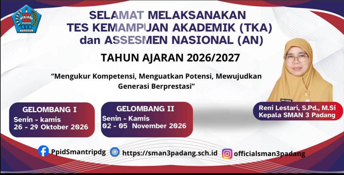 Pelaksanaan Tes Kemampuan Akademik ( TKA) dan Asesmen Nasional (AN) SMA-SMK Tahun 2026 Pelaksanaan Tes Kemampuan Akademik ( TKA) dan Asesmen Nasional (AN) SMA-SMK Tahun 2026